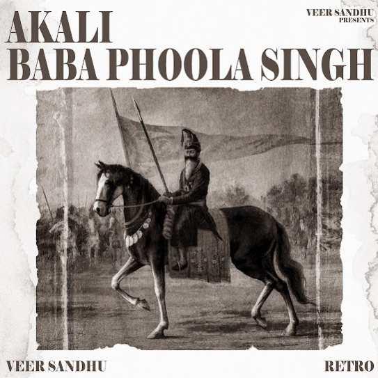 Akali Baba Phoola Singh Veer Sandhu Mp3 Song Download Djjohal